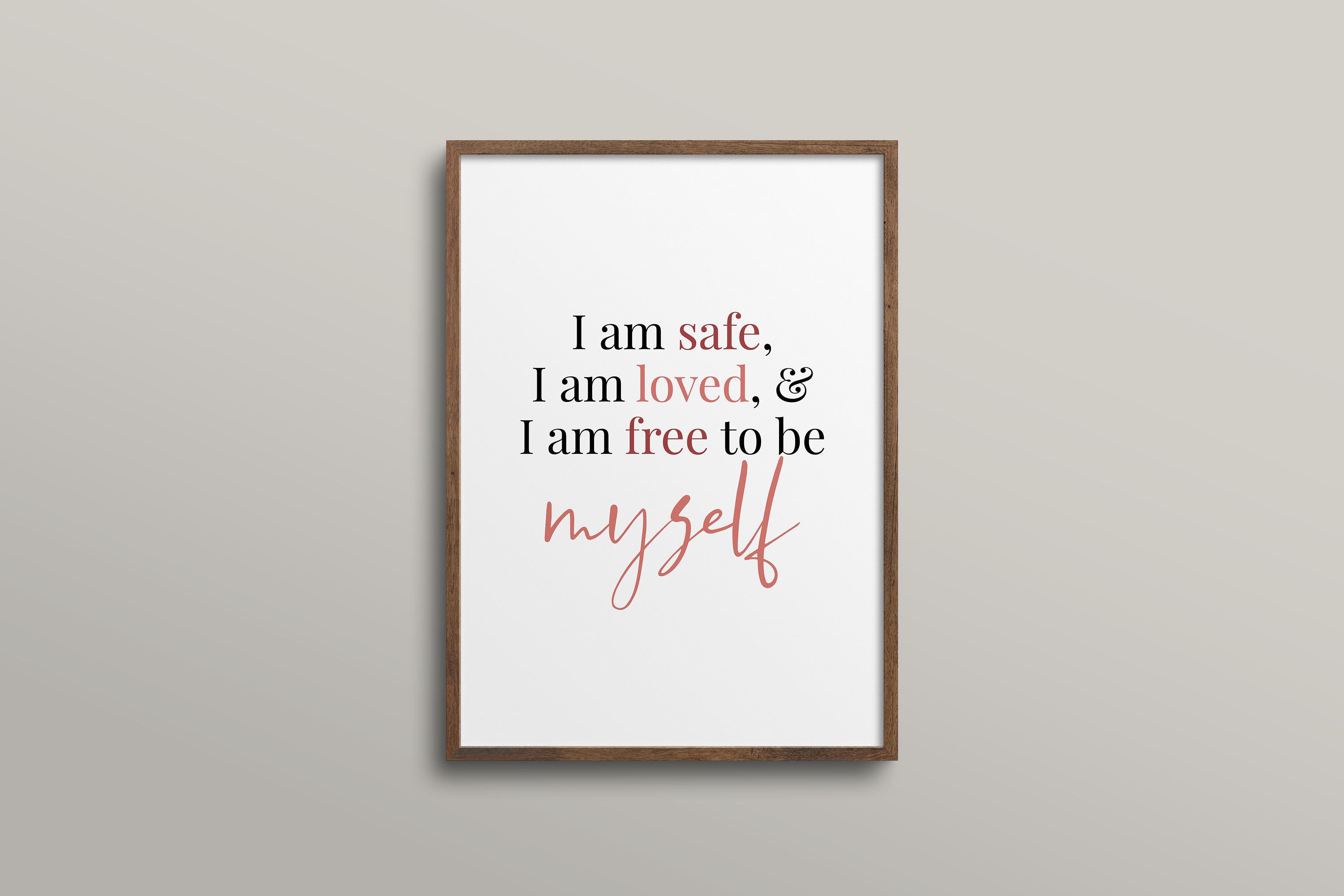 Affirmation Wall Art: I Am Safe, Loved, Free (digital Download) - Etsy  Israel, image size:3000x2000