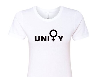 Unity Feminist Shirt, Women's Rights Tee