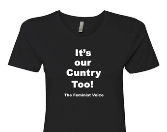 Feminist Voice T-Shirt, Woman Equal Rights, Political Tee