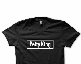 Petty King, Men's Unique Graphic Design, Urban Tee, Men Statement Tee, Men's Graphic Tee, Gift For Him