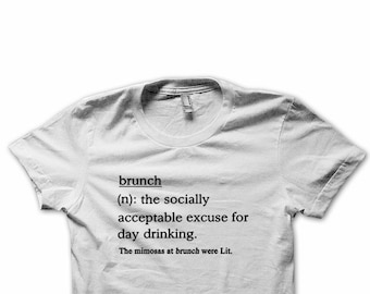 Brunch Is Lit T-Shirt, Funny Day Drinking Tee