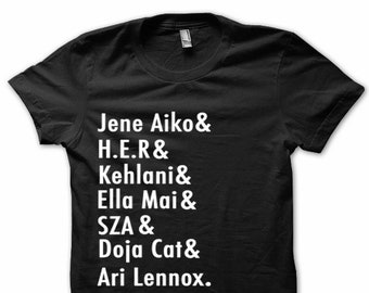 Musique- Jhene Aiko, H.E.R, Kehlani, Ella Mai, SZA, Doja Cat, Ari Lennox, HipHop Tee, R and B Tee, Music Shirts, Soul R and B Music Soul Music