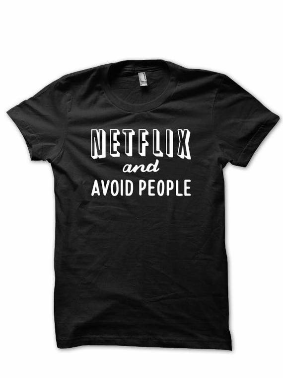 Netflix y Evita a la Gente Camiseta de Netflix Camiseta de Pelicula Netflix y Chill Regalo Divertido Camisa de Noche de Citas Regalos Navidenos Etsy Espana