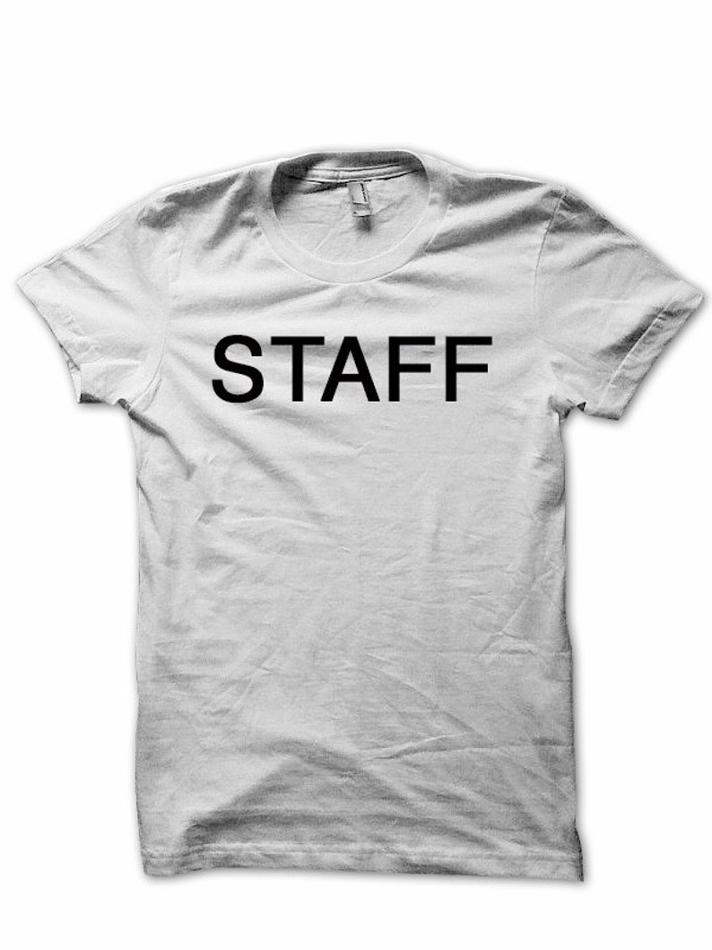 Staff, Work Group Tee , Group Staff, Staff Crew Tshirt, Employee Uniforms, Universal Staff Shirts, Gig Tshirt image 2