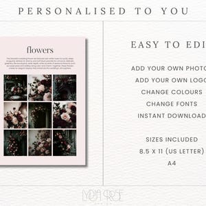 May include: A printable digital download for a wedding invitation featuring a collage of nine photos of flowers in shades of burgundy, pink, and white. The text "flowers" is at the top of the collage. The text "PERSONALISED TO YOU" is at the top of the page. The text "EASY TO EDIT" is on the right side of the page. The text "ADD YOUR OWN PHOTOS", "ADD YOUR OWN LOGO", "CHANGE COLOURS", "CHANGE FONTS", "INSTANT DOWNLOAD", "SIZES INCLUDED", "8.5 X 11 (US LETTER)", and "A4" is on the right side of the page.