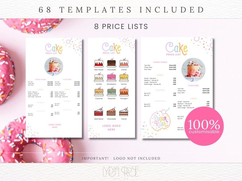 May include: A set of 8 printable cake price list templates. The templates feature a pink and white color scheme with sprinkles and a cute cartoon cake. The text "Cake Price List" is featured on each template. The text "Sugar Rush" is featured on one of the templates. The text "100% customizable" is featured on one of the templates. The text "68 Templates Included" is featured at the top of the image. The text "8 Price Lists" is featured below the text "68 Templates Included". The text "Important! Logo not included" is featured at the bottom of the image.