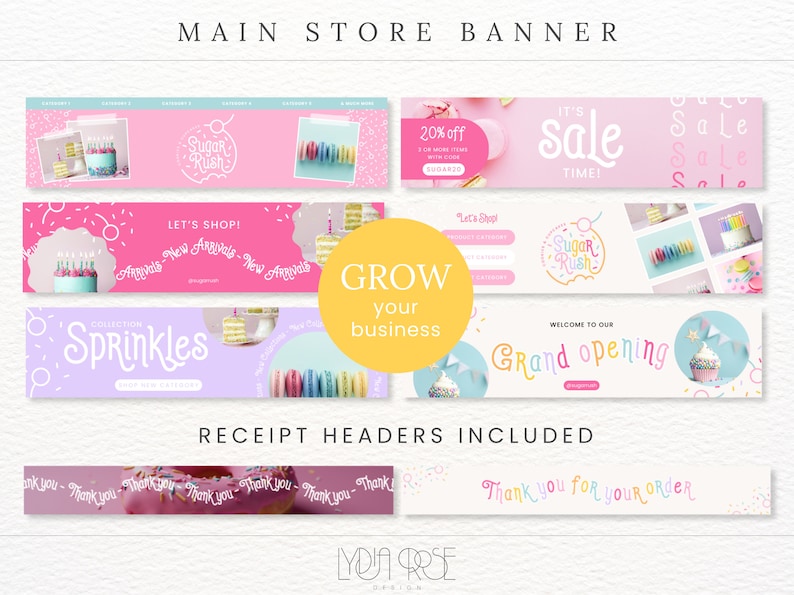 May include: A collection of colorful banners for a bakery or dessert shop. The banners feature a variety of designs, including sprinkles, cupcakes, and the text "Sugar Rush". The banners also include text that says "Let's Shop!" and "Welcome to our Grand Opening".