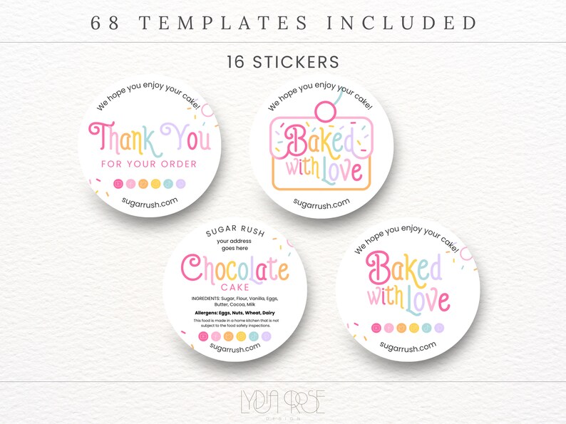 May include: Four round stickers with colorful text and designs. The stickers say "Thank You for Your Order", "Baked with Love", "Chocolate Cake" and "Baked with Love". All stickers have the website "sugarrush.com" printed on them.