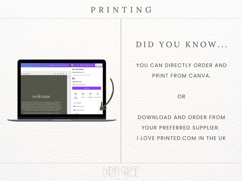 May include: A screenshot of a laptop screen showing a Canva design with the word "welcome" on a green background. The text "PRINTING" is at the top of the image. The text "DID YOU KNOW... YOU CAN DIRECTLY ORDER AND PRINT FROM CANVA. OR DOWNLOAD AND ORDER FROM YOUR PREFERRED SUPPLIER. I LOVE PRINTED.COM IN THE UK" is on the right side of the image.