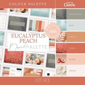 May include: A color palette design with the words "Eucalyptus Peach Brand Palette" and "Edit in Canva". The palette includes colors like eucalyptus green, peach, coral, and cream, with corresponding visual elements.
