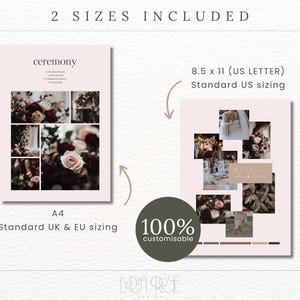 May include: Two printable wedding ceremony templates in different sizes: 8.5 x 11 inches (US Letter) and A4 (standard UK & EU sizing). The templates feature a collage of images with a floral theme and the word "ceremony" in a minimalist font. The templates are 100% customizable.