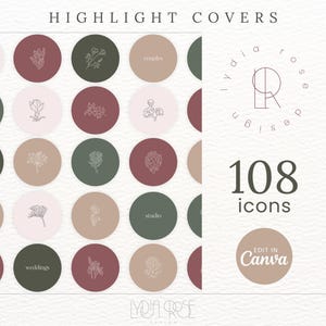 May include: A set of 108 highlight covers featuring various floral illustrations in a minimalist style. The covers are in shades of green, brown, and pink, with white outlines. The text "HIGHLIGHT COVERS" is at the top of the image, and the text "108 icons" is in the center of the image. The text "EDIT IN Canva" is in a circle at the bottom of the image.