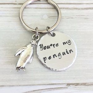 You Are My Penguin Keychain, Penguin Charm, Gift For Her, Best Friend Gift, Best Friend Keychain, Sister Keychain, Soulmate Keychain