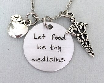 Let Food Be Thy Medicine Necklace, Nutritionist Jewelry, Dietitian Gift, Dietitian Necklace, Gift for Her, Best Friend Gift, Nurse Necklace