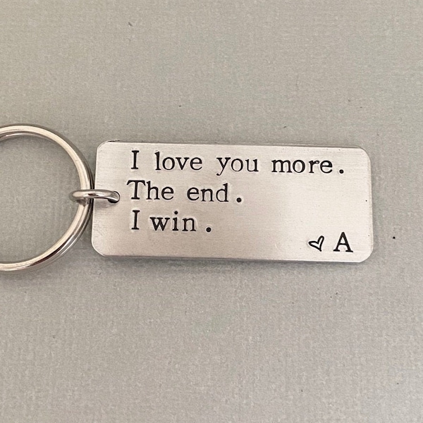 I Love You More Keychain, Gift for Him, Best Friend Gift, Anniversary Gift, Birthday Gift, Gift for Her, Sister Gift, Hubby Gift, AnesandEve