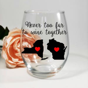 Never Too Far To Wine Together, Best Friend Wine Glass, Best Friend Gift, Long Distance Best Friend, Best Friend Long Distance, Wine Tumbler