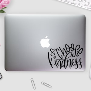 Vinyl Decal Choose Kindness Vinyl Decal Kindness Vinyl Decal Laptop Decal Laptop Sticker Kindness Laptop Decal Kindness Car Decal