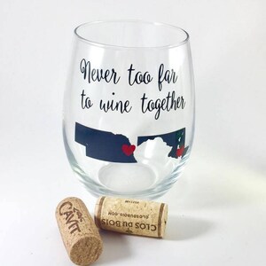 Never Too Far To Wine Together, Best Friend Wine Glass, Best Friend Gift, Long Distance Best Friend, Best Friend Long Distance, Wine Tumbler image 7