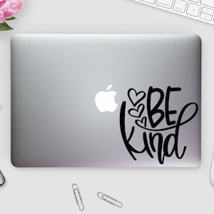 Vinyl Decal Be Kind Vinyl Decal Kindness Vinyl Decal Laptop Decal Laptop Sticker Kindness Laptop Decal Kindness Car Decal