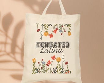 Bolsa de lona para latinas Regalos para latinas Bolsa de lona para latinas educadas Erudita Chingona Graduación mexicana La Graduada Regalo para graduadas latinas Autora latina