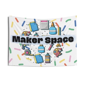 May include: A white tapestry with a colorful circle of art supplies and the text "Maker Space" in black. The background is white with colorful confetti.