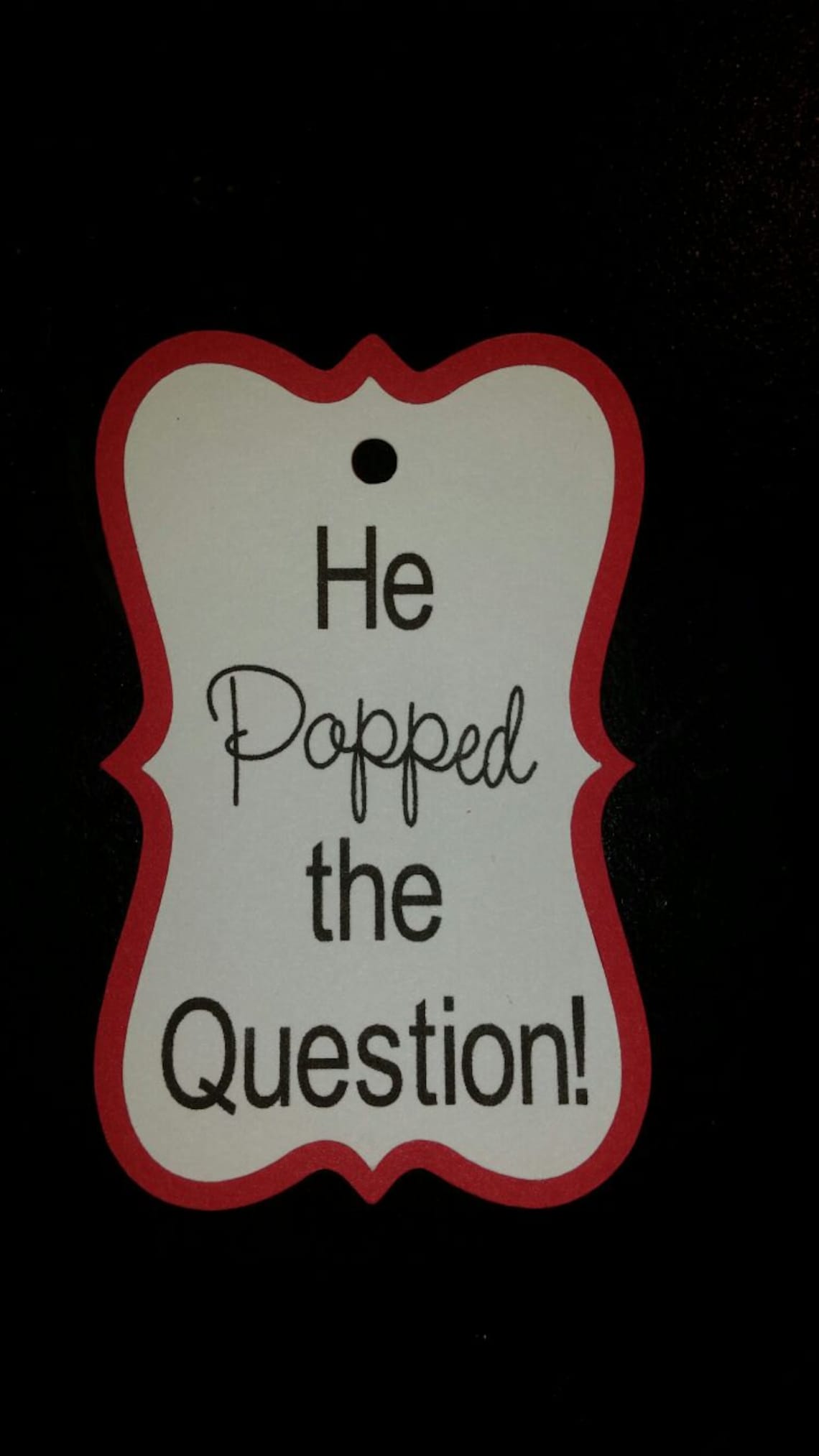 Engagement Tags He Popped the Question Engagement Thank You | Etsy