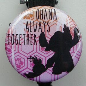 Stitch &quot;Ohana always Together&quot; badge reel