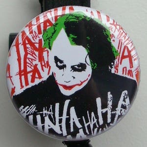 Heath Ledger Joker ha ha ha Abzeichen Reel