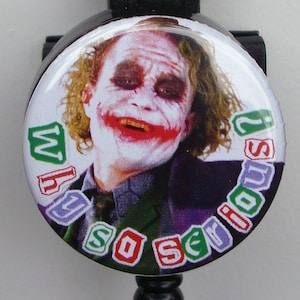 Heath Ledger Joker &quot;Why So Serious?&quot; badge reel