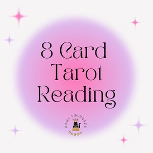 FAÇA QUALQUER 1 pergunta Leitura de tarô de 8 cartas com interpretação escrita (sem vídeo) (leia a descrição)