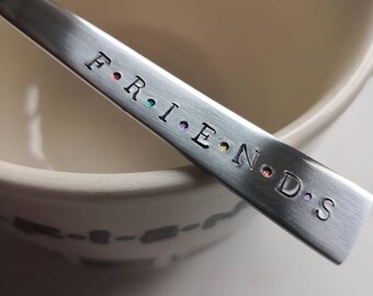 FRIENDS stamped teaspoon