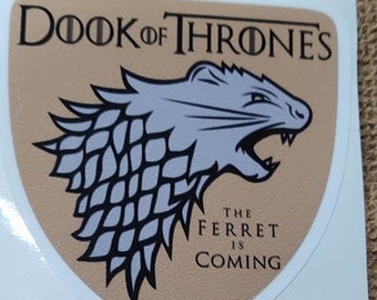 Sticker Vinyl "Dook of Thrones" Ferret Window/Locker/Car/Display Pride Shield Die-Cut Decal