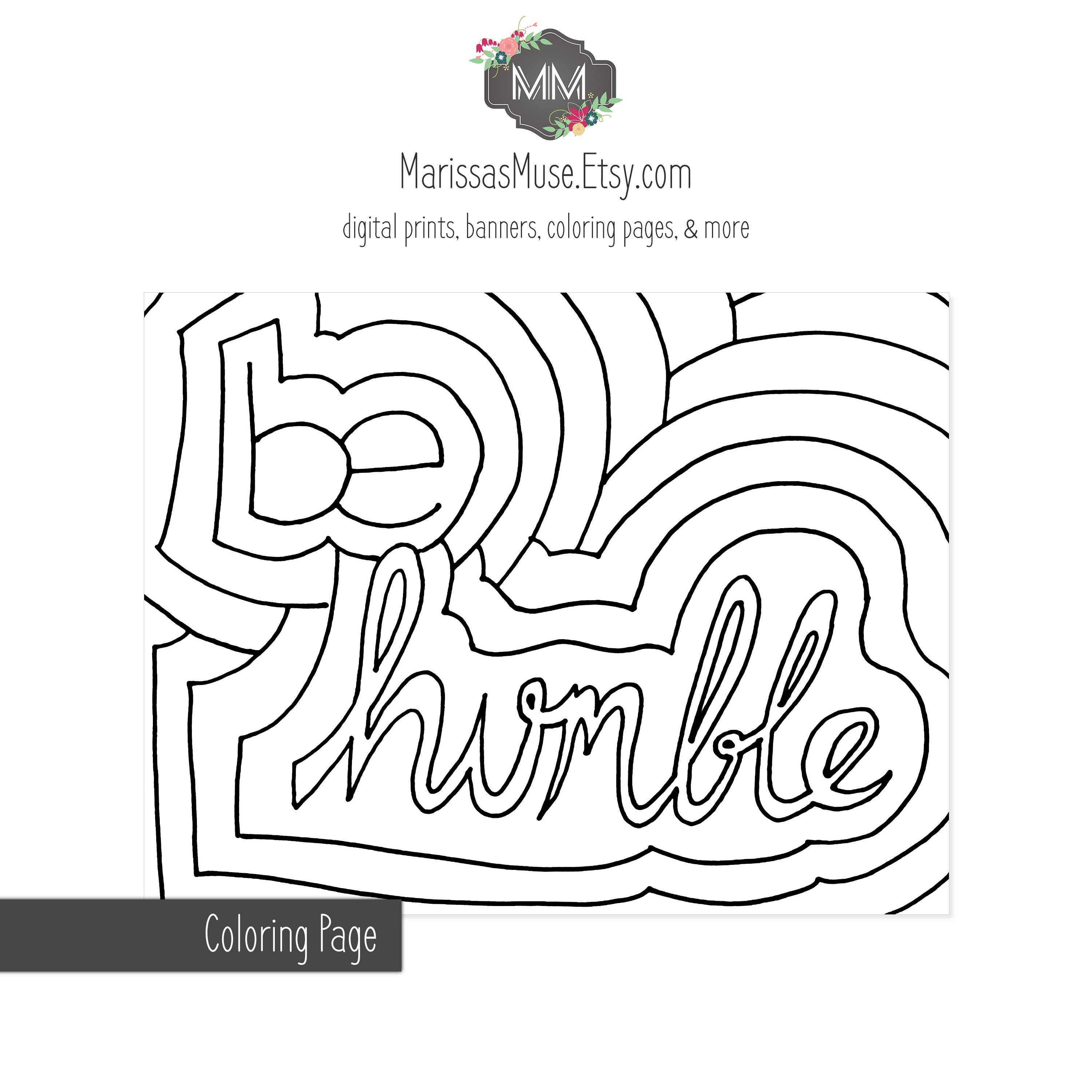 Printable Be Humble Coloring Page // 8.5x11 Inch | Etsy