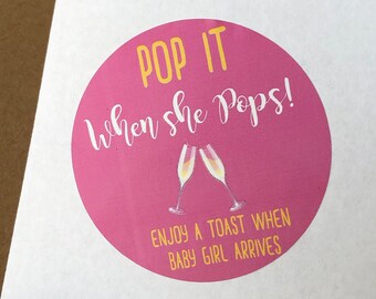 Pop It When She Pops | Custom Champagne Baby Shower Stickers |  Champagne Stickers  | Baby Shower Custom tags