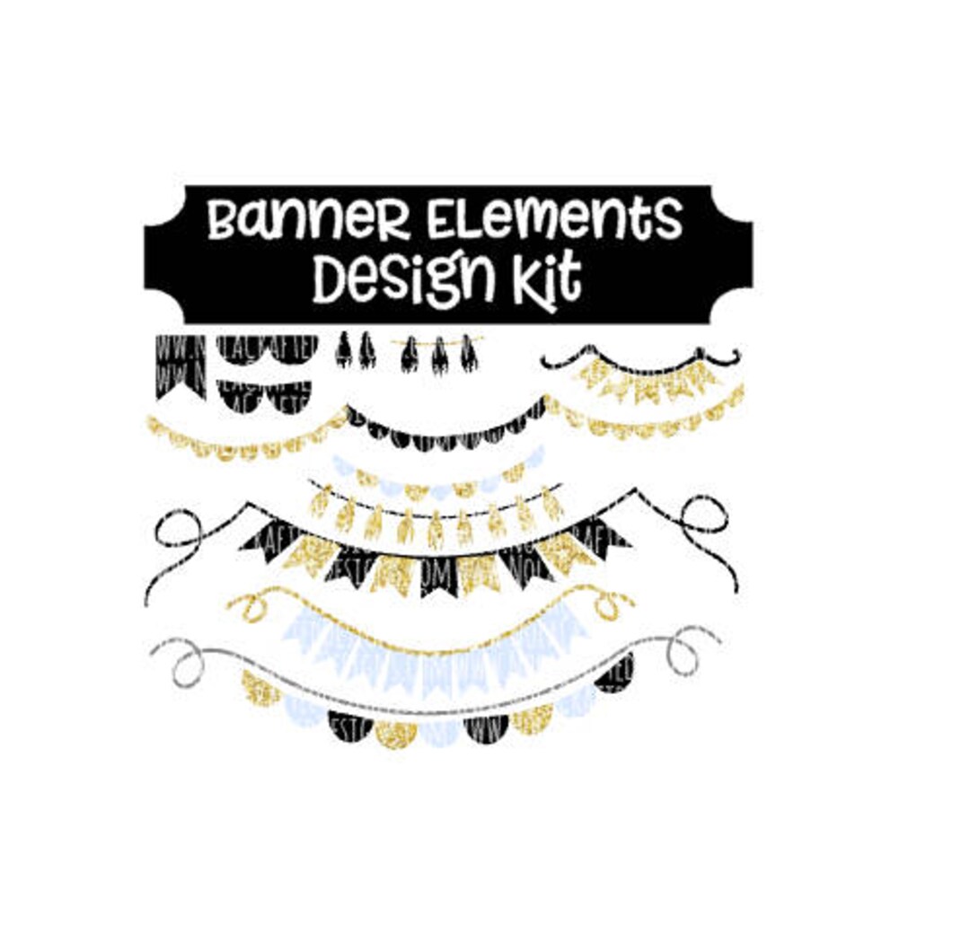 Banner Design Kit Svg Cut File Bunting Banner Svg Cut File - Etsy