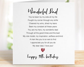 Op de afbeelding: Een witte kaart met een handgeschreven boodschap voor een vader. De boodschap luidt "Wonderful Dad" en bevat een gedicht over de liefde en steun van een vader. De kaart zegt ook "happy 90th birthday" en heeft een rood hart.