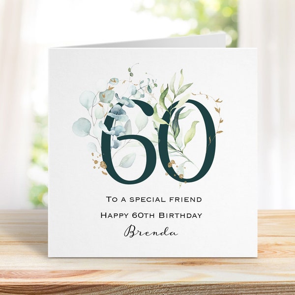 60th Personalised Birthday Card for a Special Friend - Floral Sixtieth Name Birthday Card - Birthday Card  -Add personalised message - 1143