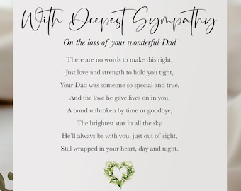 May include: A square sympathy card featuring the black text With Deepest Sympathy and On the loss of your wonderful Dad, followed by an eight-line poem about a father. At the bottom, there is a small heart-shaped illustration of lily of the valley.