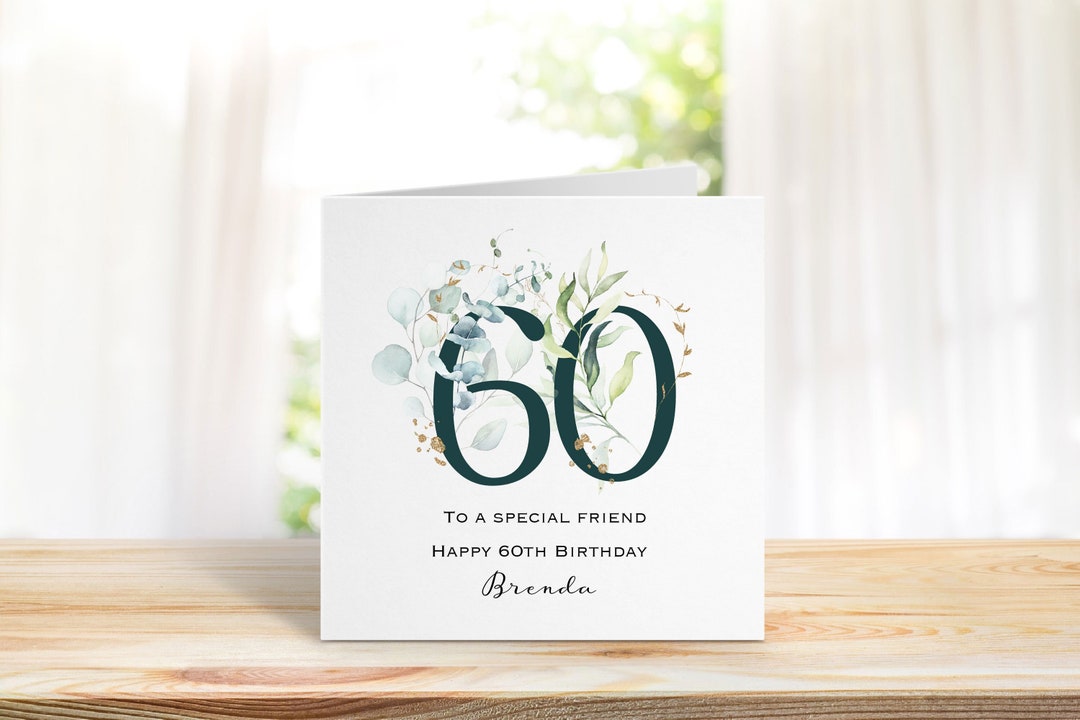 60th Personalised Birthday Card for a Special Friend - Floral Sixtieth ...