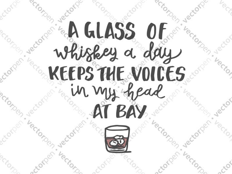 Download Humorous Whiskey SVG Quote Funny Alcohol Quote Digital ...