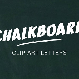 Chalkboard Sign Letters | Font-Style Clip Art for Scrapbooking, Cricut, and Vinly Projects. Digital Download