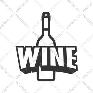 May include: A black and white illustration of a wine bottle with the word "WINE" in bold letters.