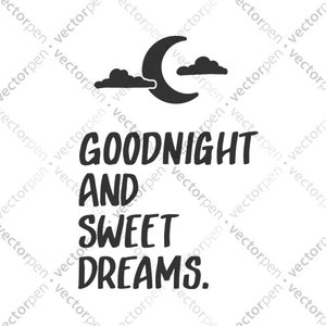 Sweet Dreams SVG Quote | Motiverende kunst voor Scrapbooking, Cricut, Vinly Projects of Wall Decor | Cadeau voor een baby | Digitaal downloaden