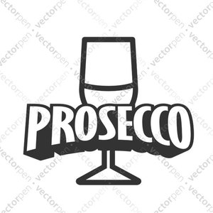 May include: Black and white illustration of a glass of prosecco. The word "PROSECCO" is written in a bold, stylised font.