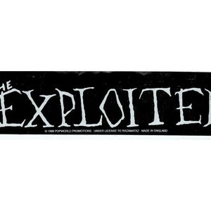 The Exploited sticker,  Punk Stickers Punk Band .  Large Logo Strip , 1998 officially licensed. Street punk, oi, hardcore