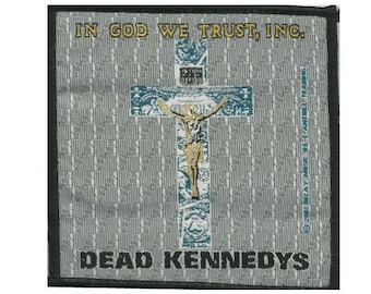 DEAD KENNEDYS 'In God We Trust, Inc.' woven sew on patch.  Officially licensed 2003