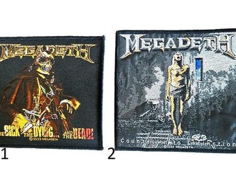 MEGADETH patch  You choose design: 1.  The Sick The Dying The Dead!   2.  Countdown to Extinction  Woven sew on patches