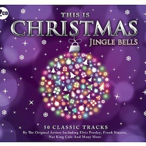May include: A festive CD cover with a purple backdrop and white stars. The title "THIS IS CHRISTMAS" is in silver lettering above a colourful bauble design. The text "JINGLE BELLS" is below the title. The cover also states "50 CLASSIC TRACKS".