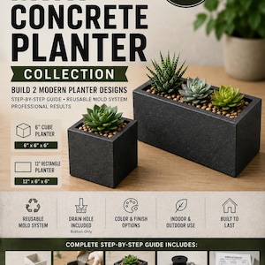 May include: A digital PDF download guide for a DIY mini concrete planter collection. The guide features instructions for building a 6-inch cube planter and a 12-inch by 6-inch by 6-inch rectangular planter, including a reusable mold system.