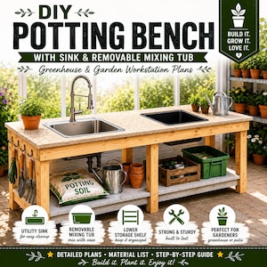 DIY Potting Bench Plans with Sink & Removable Mixing Tub | 8ft Greenhouse Workstation | Garden Bench PDF Download